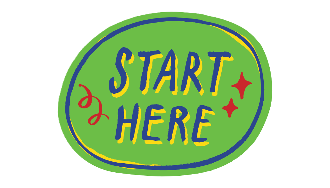 Start here